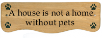 A house is not a home without pets